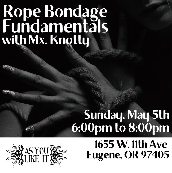 eventcalendarapp SOLD OUT Rope Bondage Fundamentals 1 w Mx Knotty Eugene Couples